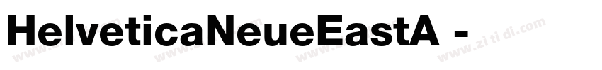 HelveticaNeueEastA 字体转换